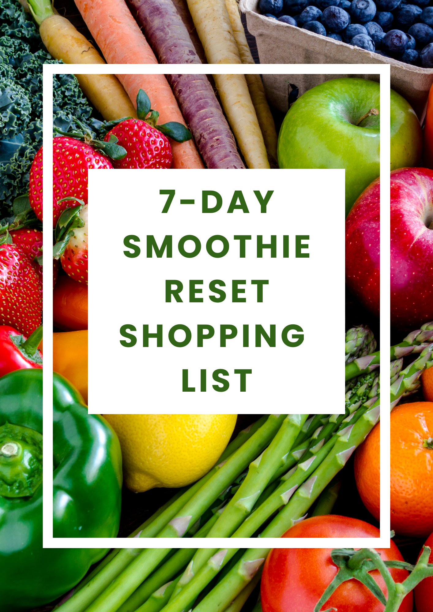 7-Day Smoothie Reset
